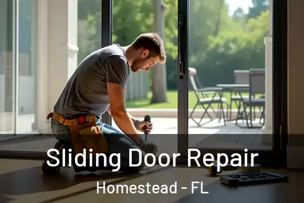  Sliding Door Repair Homestead - FL